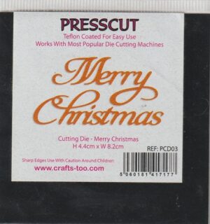 PCD003 ~ MERRY CHRISTMAS ~ CUTTING DIE ~ Presscut by Crafts Too